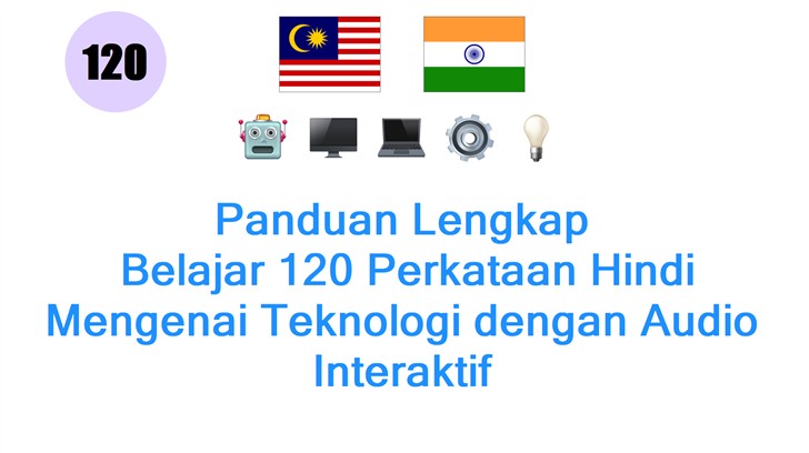 Panduan Lengkap: Belajar 120 Perkataan Hindi Mengenai Teknologi dengan Audio Interaktif